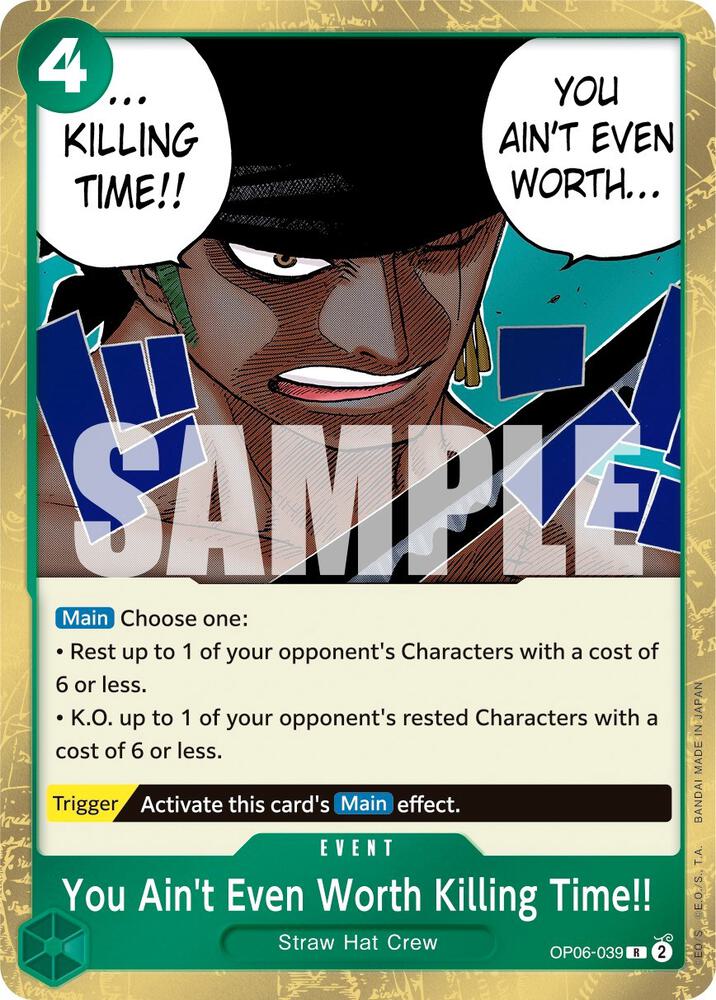 You Aint Even Worth Killing Time!! OP06-039 R